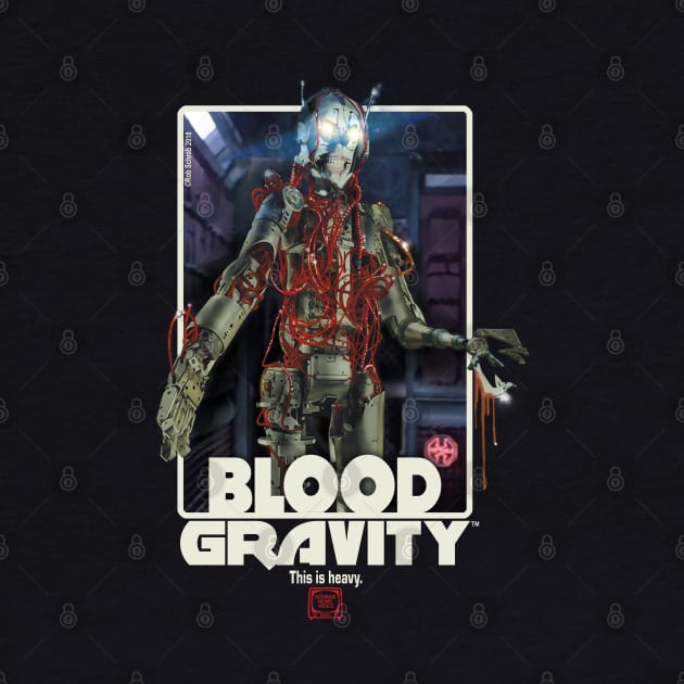 BLOOD GRAVITY by RobSchrab